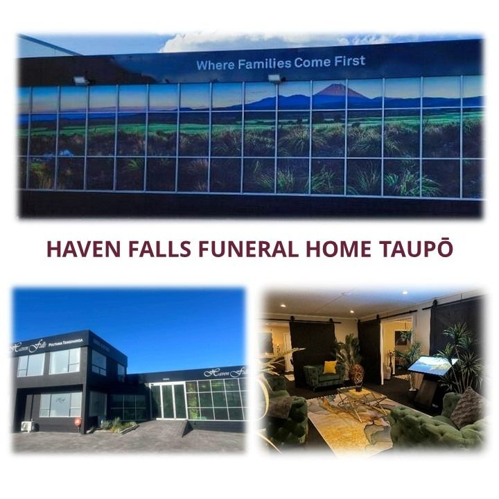 Notice for Haven Falls - Poutama Tangihanga Funeral Home Ki Tāupo Opening